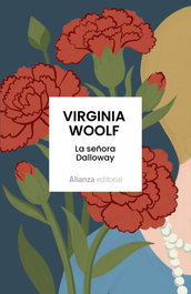 La señora Dalloway, Virginia Woolf - ALIANZA