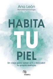 Habita tu piel, Ana León - KITAERU LIBROS