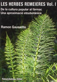 Les Herbes Remeieres, Vol. I, Ramon Gausachs i Calvet - Rafael Dalmau