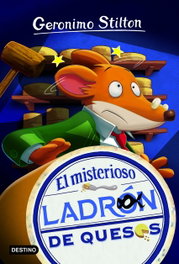 El misterioso ladrón de queso, Geronimo Stilton - DESTINO INFANTIL