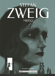 Miedo, Stefan Zweig - EDITORIAL ALMA