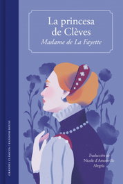 RANDOM HOUSE La princesa de Clèves, Madame de Lafayette - Grandes Clásicos
