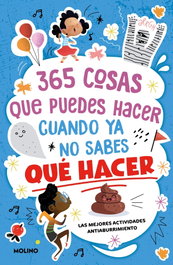 365 cosas que puedes hacer cuando ya no sabes qué hacer, Maite Martín - RBA MOLINO