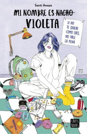 MI NOMBRE ES VIOLETA, Santi Anaya - CROSSBOOKS