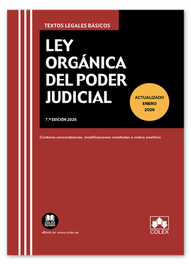 COLEX, Ley Orgánica del Poder Judicial - Textos Legales Básicos