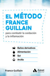 El método France Guillain, France Guillain - AMAT EDITORIAL