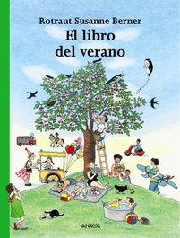 ANAYA, El libro del verano - Rotraut Susanne Berner