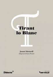 Tirant lo Blanc (nova edició 2021), Joanot Martorell - DIDACTA +