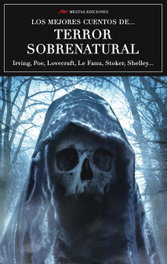Los mejores cuentos de terror sobrenatural, Poe; Lovecraft; Chejov - MESTAS EDICIONES