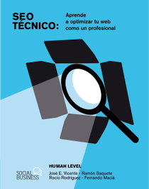 SEO Técnico. Aprende a optimizar tu web como un profesional, Level Communications, Human - ANAYA MULTIMEDIA