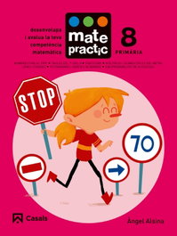 CASALS,EDITORIAL S.A. Matepractic 8.Primaria *catalan*