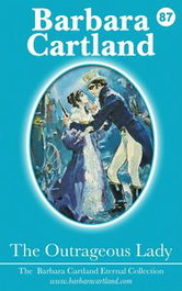THE OUTRAGEOUS LADY, Barbara Cartland - BARBARA CARTLAND EBOOKS (IBD)