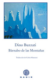 Bárnabo de las Montañas, Dino Buzzati - GADIR EDITORIAL