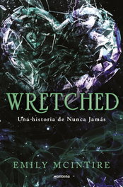 Wretched, Emily McIntire - Montena