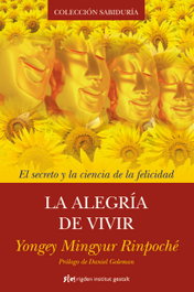 La alegría de vivir, Yongey Mingyur Rinpoché - RIGDEN
