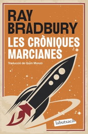 Les cròniques marcianes, Ray Bradbury - LABUTXACA