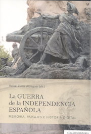 La guerra de la Independencia española, Rafael Zurita Adeguer - Comares