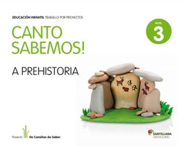 OBRADOIRO, Canto Sabemos: A la prehistoria 5 años Nivel 3 - 2013