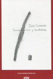 José Guerrero: Transparencias y Tentativas, Carmen Rodríguez Martín - COMARES