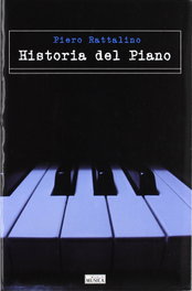 Historia del piano, Piero Rattalino - IDEA BOOKS