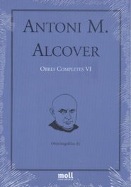 Obra biográfica (I), Antoni M. Alcover Sureda - MOLL EDITORIAL
