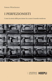 I perfezionisti, Simon Winchester - ULRICO HOEPLI