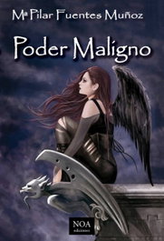 Poder Maligno, Mª Pilar Fuentes Muñoz - NOA