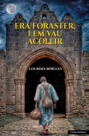 Era foraster, i em vau acollir, Lourdes Boïgues - LLETRA IMPRESA