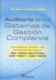 Auditoría de los sistemas de gestión compliance, Paloma López Lemos - FUNDACION CONFEMETAL