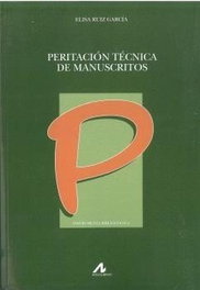 Peritación técnica de manuscritos, Elisa Ruiz Garcia - ARCO-LIBROS