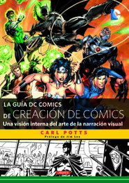 La guía DC Comics de creación de cómics, Carl Potts - LABERINTO