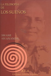 Filosofía del sueño, LIBRERIA ARGENTINA (ELA) - Swami Sivananda