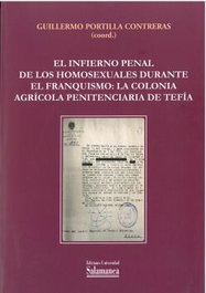 El infierno penal de los homosexuales durante el franquismo, VV AA - UNIV.SALAMANCA