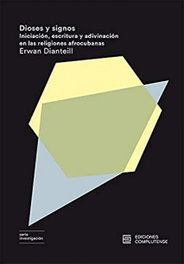 Dioses y signos, Erwan Dianteill - EDICIONES COMPLUTENSE