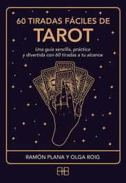 ARKANO BOOKS, 60 tiradas fáciles de tarot - Ramón Plana López