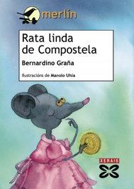 Rata linda de Compostela, Bernardino Graña - XERAIS