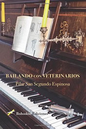 Bailando con veterinarios, Pilar San Segundo Espinosa - BOHODON