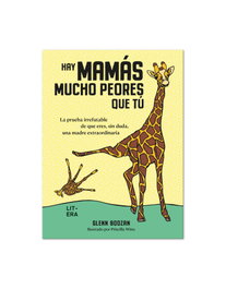 Hay mamás mucho peores que tú, Glenn Boozam - LITERA