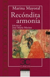 RECÓNDITA ARMONÍA, Marina Mayoral - CASTALIA EDITORIAL