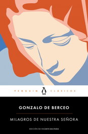 PENGUIN CLASICOS, Milagros de Nuestra Señora, Gonzalo de Berceo - PENGUIN CLASICOS