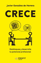 Crece, Javier Gonzalez de Herrera - PROFIT