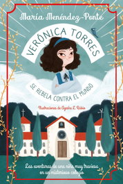 Verónica Torres se rebela contra el mundo, María Menéndez-Ponte - DUOMO