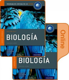 OXFORD UNIVERSITY PRESS IB BIOLOGIA.(LIBRO ALUMNO) PROGRAMA DIPLOMA IB OXFORD