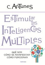 Estimular las inteligencias múltiples, Celso Antunes - NARCEA