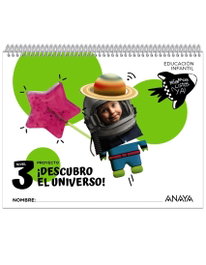 ANAYA, ¡Descubro el universo!. Nivel 3 - Dorado Navarro, Raquel