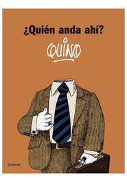 Penguin Random House Grupo Editorial, S.A.U. ¿Quién anda ahí? Quino
