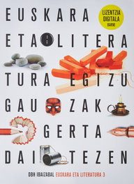 IBAIZABAL, EUSKARA LITERATURA 3ºESO 21 EGIZU GAUKAZ GERTA DAI - IBAIZABAL