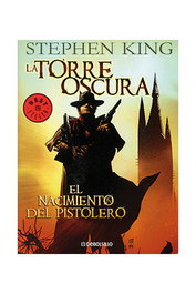 Penguin Random House Grupo Editorial, S.A.U. LA TORRE OSCURA 01. EL NACIMIENTO DEL PISTOLERO (COMIC) (DEBOLSILLO)