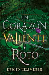 Un corazón valiente y roto, Brigid Kemmerer - BOOKS4POCKET EDITORIAL