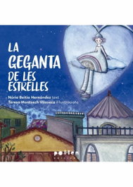 La Geganta de les Estrelles, Núria Beitia Hernández - POL LEN EDICIONS